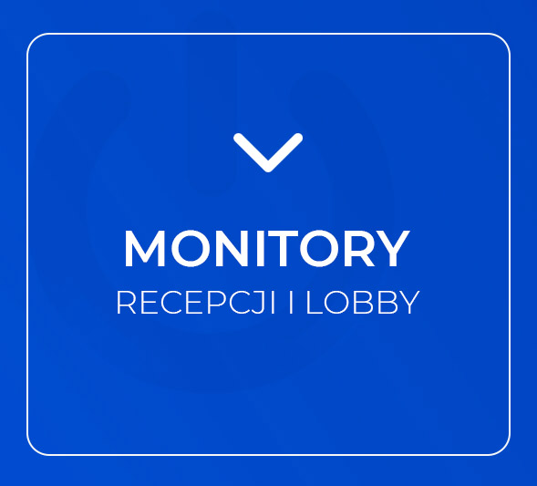  Monitory do recepcji i lobby 